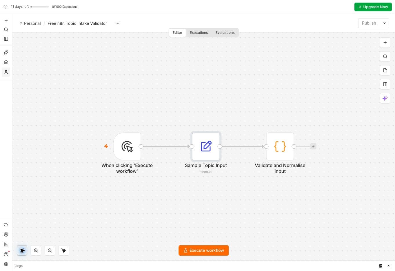 n8n canvas showing the Manual trigger, Sample Topic Input and Validate and Normalise Input nodes connected in sequence